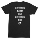 Everything Faster - Short Sleeve